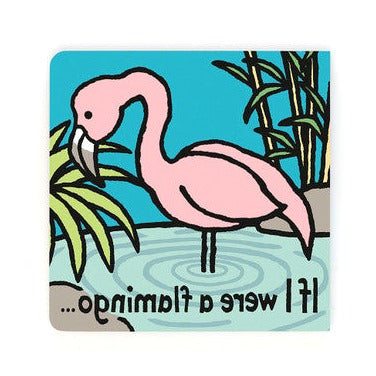 If I Were A Flamingo Board Book