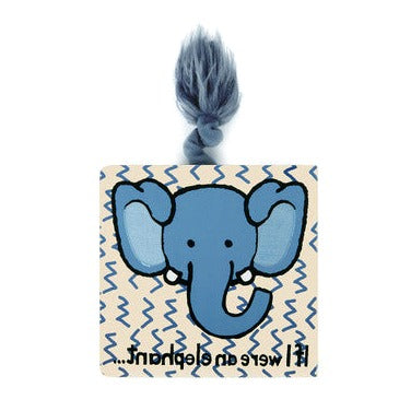 If I Were An Elephant Board Book